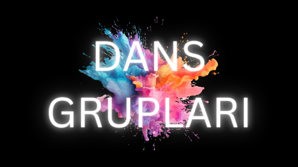 dans grupları